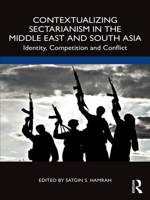 cover image of Contextualizing Sectarianism in the Middle East and South Asia